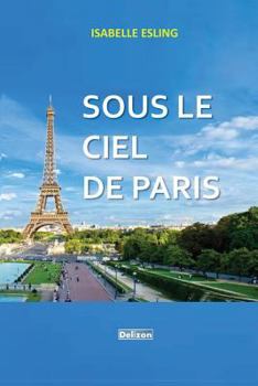 Paperback Sous Le Ciel de Paris [French] Book