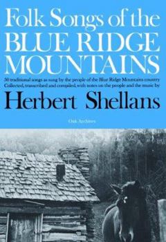 Paperback Folk Songs of the Blue Ridge Mountains Book