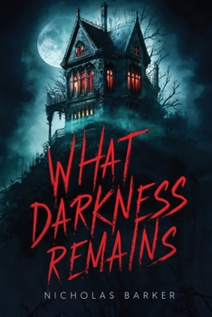 Paperback What Darkness Remains Book