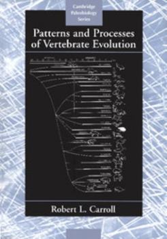 Paperback Patterns and Processes of Vertebrate Evolution Book