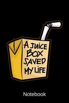 Notebook - A Juicebox Saved My Life: Diabetes Note Pad