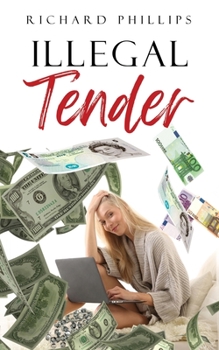 Paperback Illegal Tender Book