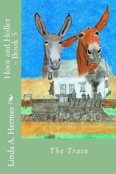 Paperback Hoot and Holler - Book 5: The Train Book