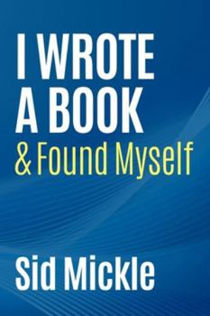 I Wrote a Book & Found Myself