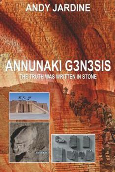 Paperback Annunaki Genesis: The truth was written in stone Book