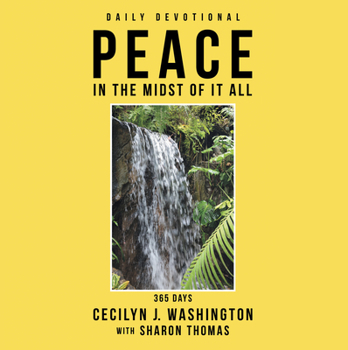 Hardcover Peace in the Midst of It All Book