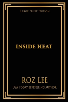 Paperback Inside Heat: Large Print Edition [Large Print] Book