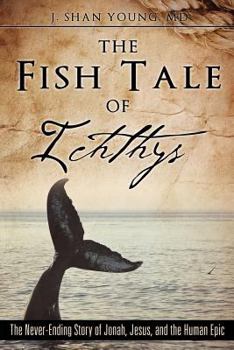 Paperback The Fish Tale of Ichthys Book