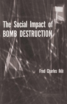 Paperback The Social Impact of Bomb Destruction Book