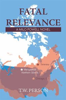 Paperback Fatal Relevance: A Milo Powell Novel Book