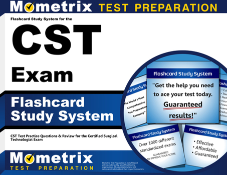 Flashcard Study System for the CST Exam: CST Test Practice Questions and Review for the Certified Surgical Technologist Exam