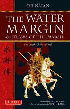 Paperback The Water Margin: Outlaws of the Marsh: The Classic Chinese Novel Book