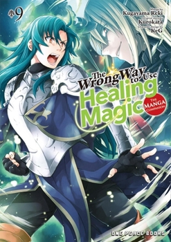 Paperback The Wrong Way to Use Healing Magic Volume 9: The Manga Companion Book