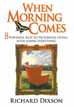 Paperback When Morning Comes Book