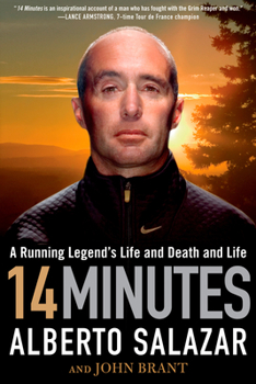 Hardcover 14 Minutes: A Running Legend's Life and Death and Life Book