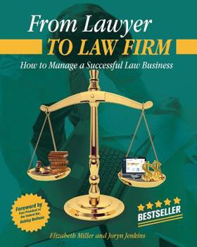 Paperback From Lawyer to Law Firm: How to Manage a Successful Law Business Book