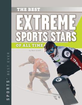 Best Extreme Sports Stars of All Time - Book  of the Sports' Best Ever