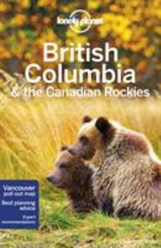 Paperback Lonely Planet British Columbia & the Canadian Rockies Book