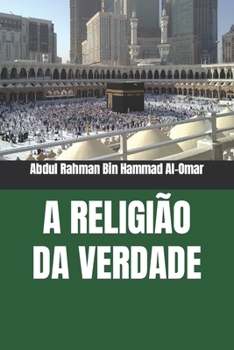 Paperback A Religi?o Da Verdade [Portuguese] Book