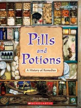 Paperback Pills and Potions: A History of Remedies Book