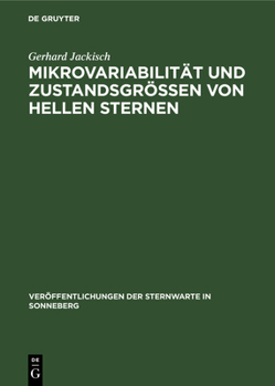 Hardcover Mikrovariabilität Und Zustandsgrößen Von Hellen Sternen [German] Book