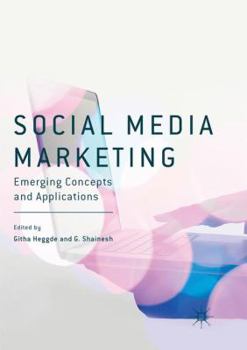 Paperback Social Media Marketing: Emerging Concepts and Applications Book