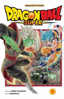  5 ! [Dragon Ball Super 5: Kessen! Saraba Trunks] - Book #5 of the Dragon Ball Super