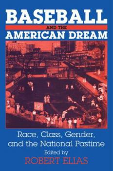 Paperback Baseball and the American Dream: Race, Class, Gender, and the National Pastime Book