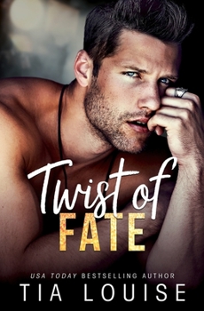 Twist of Fate - Book #2 of the Taking Chances