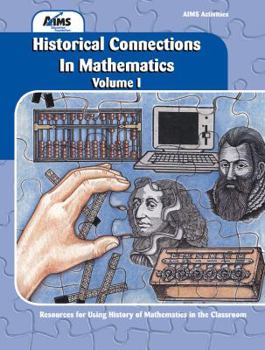 Paperback Historical Connections in Mathematics, Vol. I Book