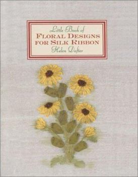 Hardcover The Little Book of Floral Designs for Silk Ribbon Book