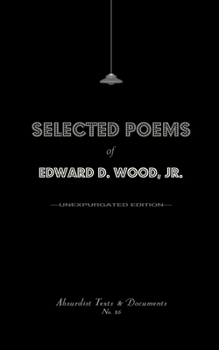 Paperback Selected Poems of Edward D. Wood, Jr. Book