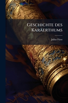 Paperback Geschichte des Karäerthums [German] Book