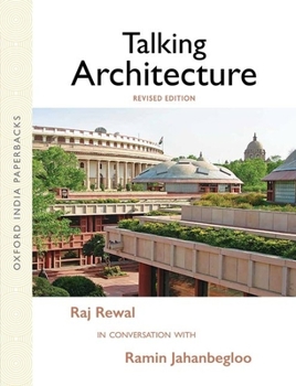 Paperback Talking Architecture: Raj Rewal in Conversation with Ramin Jahanbegloo Book