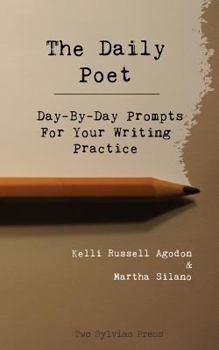 Paperback The Daily Poet: Day-By-Day Prompts For Your Writing Practice Book