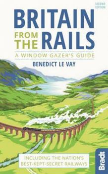 Paperback Britain from the Rails: A Window Gazer's Guide Book