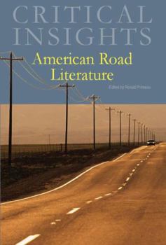 Hardcover Critical Insights: American Road Literature: Print Purchase Includes Free Online Access Book