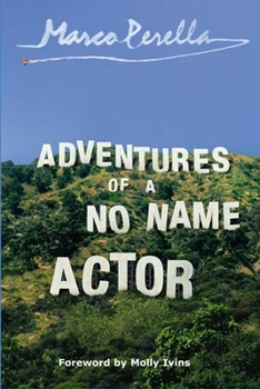 Paperback Adventures of a No Name Actor Book