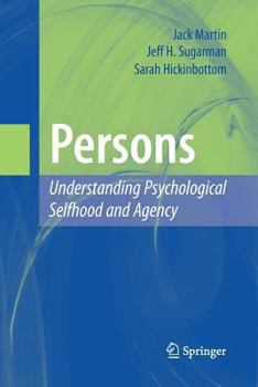 Paperback Persons: Understanding Psychological Selfhood and Agency Book