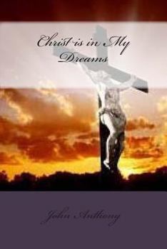 Paperback Christ is in My Dreams Book