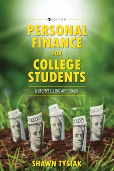 Paperback Personal Finance for College Students: A Storytelling Approach Book