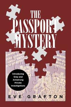 Paperback The Passport Mystery: Introducing Gray and Armstrong Private Investigations Book