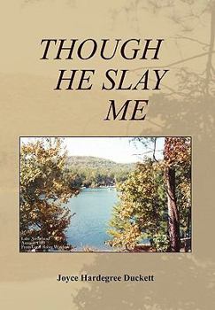 Paperback Though He Slay Me Book