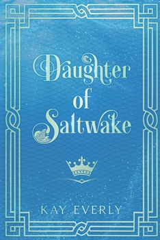 Paperback Daughter of Saltwake Book