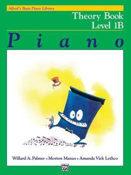 Paperback Alfred's Basic Piano Library Theory, Bk 1B (Alfred's Basic Piano Library, Bk 1B) Book