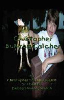 Paperback Christopher Bullfrog Catcher Book