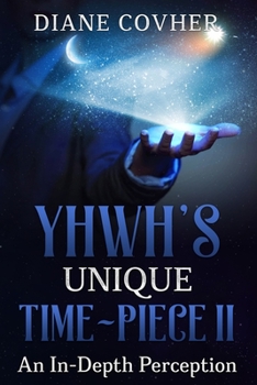 Paperback YHWH's Unique Time Piece II Book
