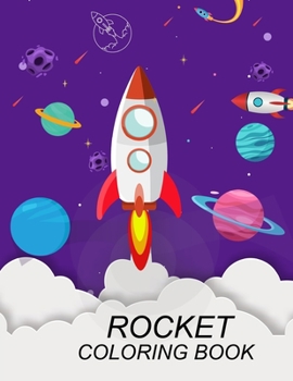 Paperback Rocket Coloring Book: Rocket Coloring Book For Girls Book