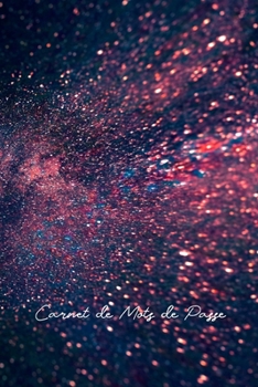 Carnet de Mots de Passe: Idéal pour les personnes âgées et celles qui ont plusieurs comptes, ce carnet de mots de passe Internet vous aide à faire le ... (Couverture Galaxie Pourpre) (French Edition)