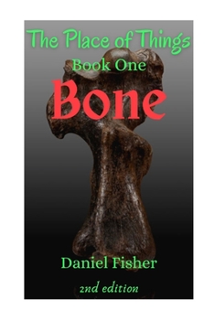 Paperback Bone: The Place of Things Book